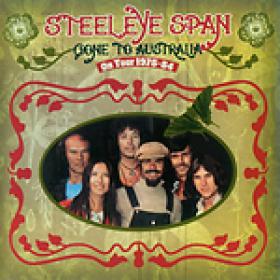 Steeleye Span - Gone To Australia On Tour 1975-84 (2001) [FLAC]