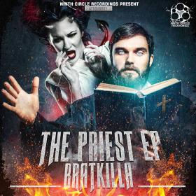 Bratkilla â€“ The Priest EP (2014) [NCRDIGI003] [D&B]