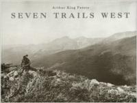 Seven trails West (History Photography Ebook)