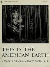 This is the American earth - Ansel Adams and Nancy Newhall (Photography Art Ebook)