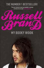 [Russell_Brand]_My_Booky_Wook_A_Memoir_of_Sex,_Dr
