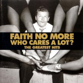 Faith No More - Who Cares A Lot (Greatest Hits) 1998 only1joe FLAC-EAC