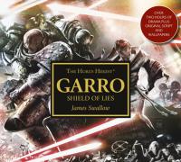 Warhammer 40k - Horus Heresy Audiobook - Garro - Shield of Lies by James Swallow