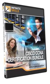 InfiniteSkills - Cisco CCNA Routing and Switching Bundle Training Video