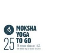Ted Grand - Moksha Yoga To Go -  25min practice (2013) [MP3@130Kbps]