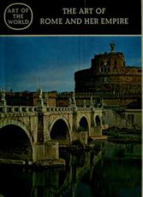 The art of Rome and her empire (Art History Ebook)