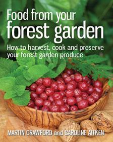 Food from Your Forest Garden - How to Harvest, Cook and Preserve Your Forest Garden Produce (EPUB )