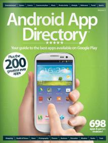 Android App Directory  Your Guide to Get Best Apps Avilable on Google Play + Plus the 200 Greatest ever Apps (V. 3 TRUE PDF)