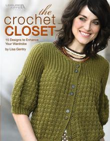 The Crochet Closet - 15 Designs to Enhance Your Wardrobe