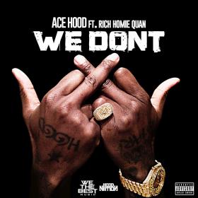 01 We Dont (feat  Rich Homie Quan)