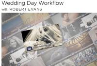 CreativeLive Wedding Day Workflow with Robert Evans