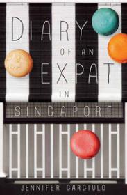 Diary of an Expat in Singapore [MyeBookShelf]
