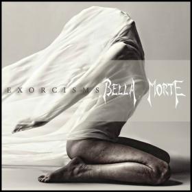 Bella Morte-2014-Exorcisms