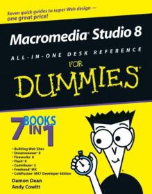 Macromedia Studio 8 All-in-One Desk Reference For Dummies - Damon Dean, Andy Cowitt - Mantesh