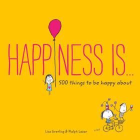 Happiness Is... (Lisa Swerling and Ralph Lazar) Retail epub PDF [Itzy]