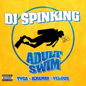 01 Adult Swim (feat  Tyga, Jeremih & Velous)