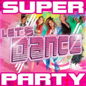 Super Party - Let's Dance