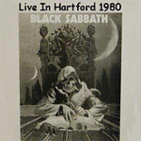 Black Sabbath - Live in Hartford 1980 (SBD) [FLAC]