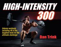 High-Intensity 300  - Intense Workouts Including 40 of thr Toughest Test for the Ultimate Challenge - Dan Trink - Mantesh