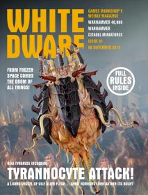 Games Workshop Magazine - White Dwarf Issue 41 - November 8th, 2014
