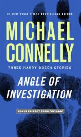 Michael Connelly - Angle of Investigation - Three Harry Bosch Stories (epub,mobi)