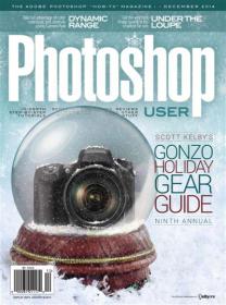 Photoshop User - Scott Kelby's Gonzo Holiday Gear Guide Ninth Annual (December 2014)