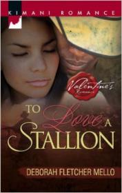 Deborah Fletcher Mello - To Love A Stallion (The Stallions #1) (epub)