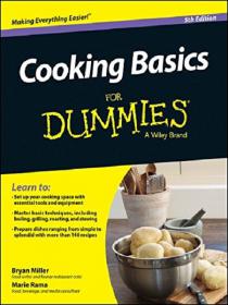 Cooking Basics For Dummies, 5E (2014) [PDF] [StormRG]