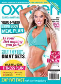Oxygen Magazine Australia - Your 4 Week Bikini Body Meal Plan + is Your diet Making You fat + Your full Body Fitness Plan (December 2014)
