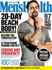Men's Health Australia - 20 day Beach Body + Become the Tongmaster + Is Your Phone Making You Fat + 97 Fast Food fixes  (December 2014)