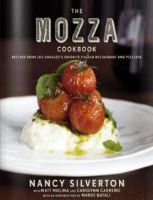 The Mozza Cookbook Recipes from Los Angeles's Favorite Italian Restaurant and Pizzeria(PDF)
