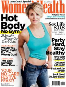 Women's Health South Africa - Hot Body No Gym + 21 Sneaky Shape - Up Shortcuts + would you Swipe right for the Wrong Guy December 2014