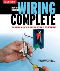 Wiring Complete Expert Advise From Start To Finish