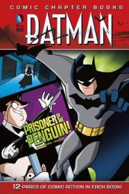 [Comic Chapter Books] Batman- Prisoner of the Penguin! by Scott Sonneborn (retail epub)