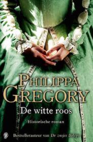 Philippa Gregory - De witte roos. NL Ebook. DMT