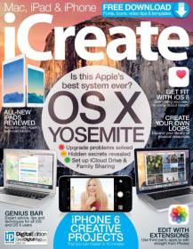 ICreate UK -  Is This Apple Best System ever OS X yosemite + iPhone 6 Creative Projects (Issue 140)