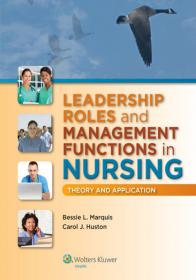 Leadership Roles and Management Functions in Nursing [PDF] [StormRG]