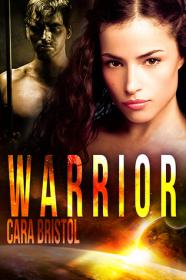Warrior (Breeder #3) by Cara Bristol [epub,mobi]
