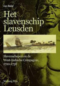 Leo Balai - Het slavenschip Leusden. NL Ebook. DMT