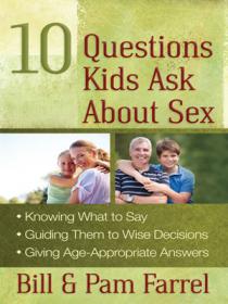 10 Questions Kids Ask About Sex[GLODLS]