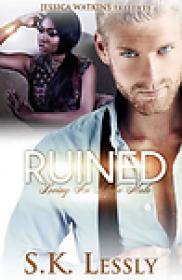 S.K Lessly - Ruined Loving An Alpha Male (epub)