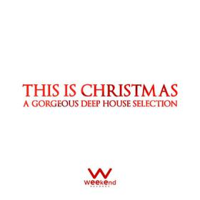 This_Is_Christmas_-_A_Glorious_Deep_House_Selection
