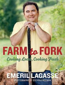 Farm to Fork- Cooking Local, Cooking Fresh by Emeril Lagasse (epub, pdf)