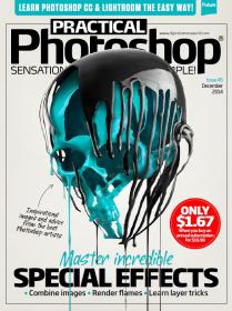Practical Photoshop Issue 45 - December 2014  UK