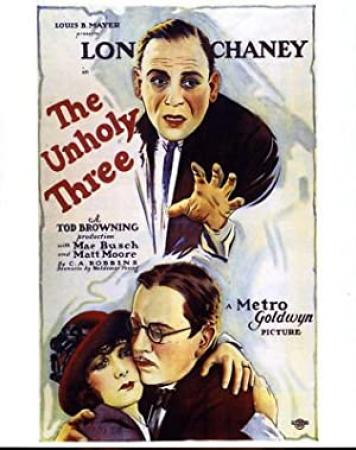 The Unholy Three (1930) Lon Chaney, Lila Lee, Elliott Nugent