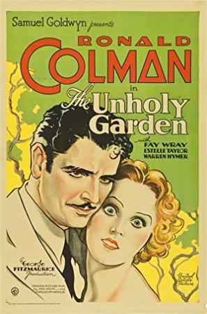 The Unholy Garden [1931] - George Fitzmaurice