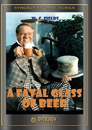 The Fatal Glass Of Beer 1933 1080p BluRay x264 DD2.0-FGT
