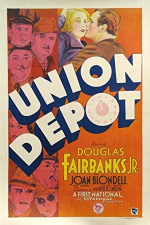 Union Depot (1932) DVD5 - Joan Blondell, Douglas Fairbanks Jr and Sr  [DDR]