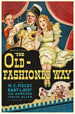 The Old Fashioned Way 1934 1080p BluRay x264 DTS-FGT