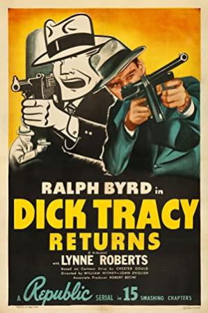 Dick Tracy Returns (1938) DVD9 - Serial Chapters 01-10 - Ralph Byrd, Lynne Roberts DVD9 [DDR]